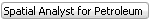Spatial Analyst for Petroleum 