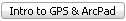 Intro to GPS & ArcPad