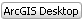 ArcGIS Desktop